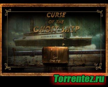  - / Curse of the Ghost Ship (2010) PC