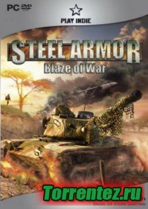 Steel Armor Blaze Of War /  :   [ENG / ENG] (2011) | 3.41 GB