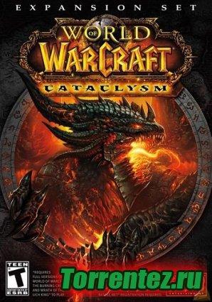 World of Warcraft: Cataclysm [v. 4.1.0.14007] (2011) PC