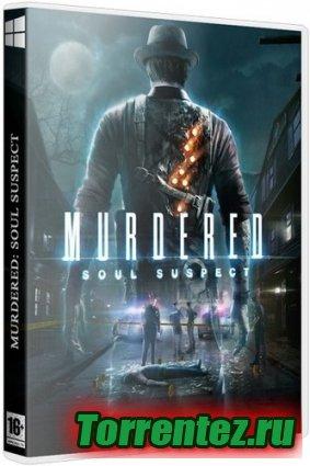 Murdered: Souls Suspect (2014/PC/Rus) RePack by Decepticon